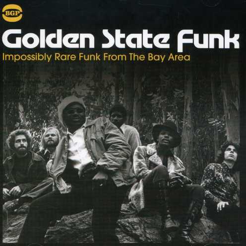 GOLDEN STATE FUNK - IMPOSSIBLY RARE FUNK / VARIOUS