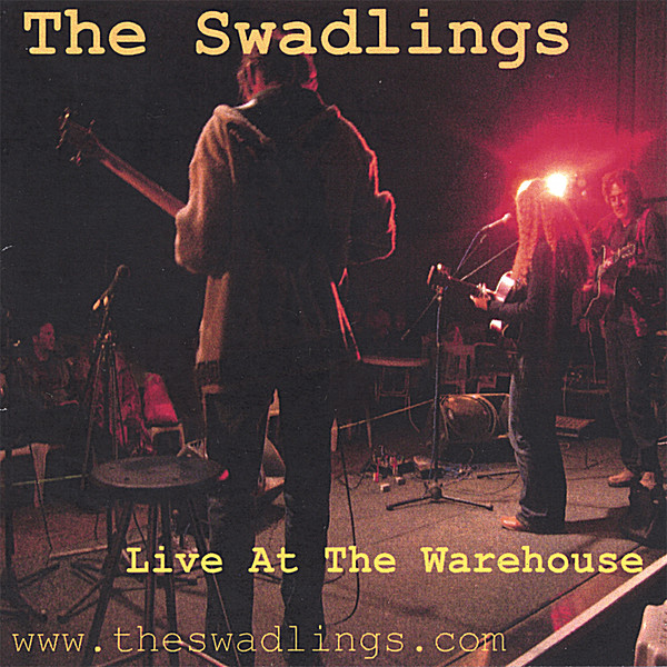 SWADLINGS LIVE AT THE WAREHOUSE