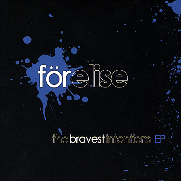 BRAVEST INTENTIONS EP