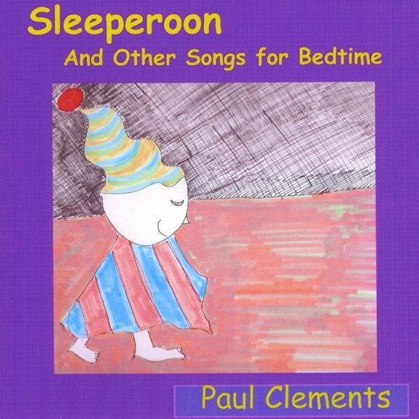 SLEEPEROON & OTHER SONGS FOR BEDTIME