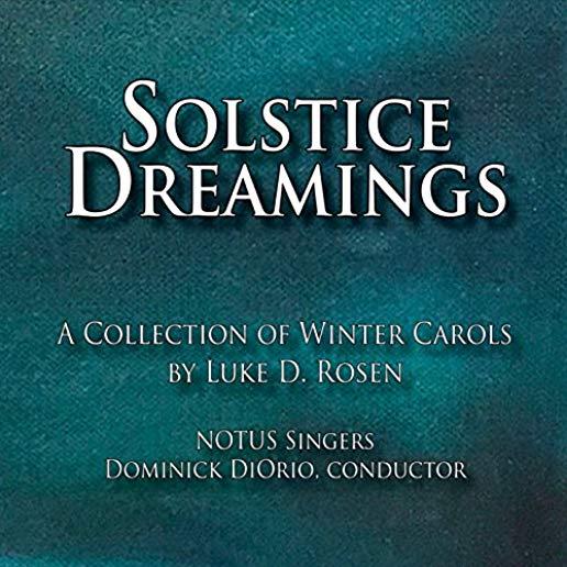SOLSTICE DREAMINGS: COLLECTION OF WINTER CAROLS