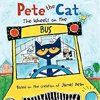 PETE THE CAT THE WHEELS ON THE BUS (HCVR) (ILL)