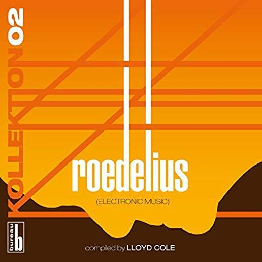 KOLLEKTION 02: ROEDELIUS-ELECTRONIC MUSIC