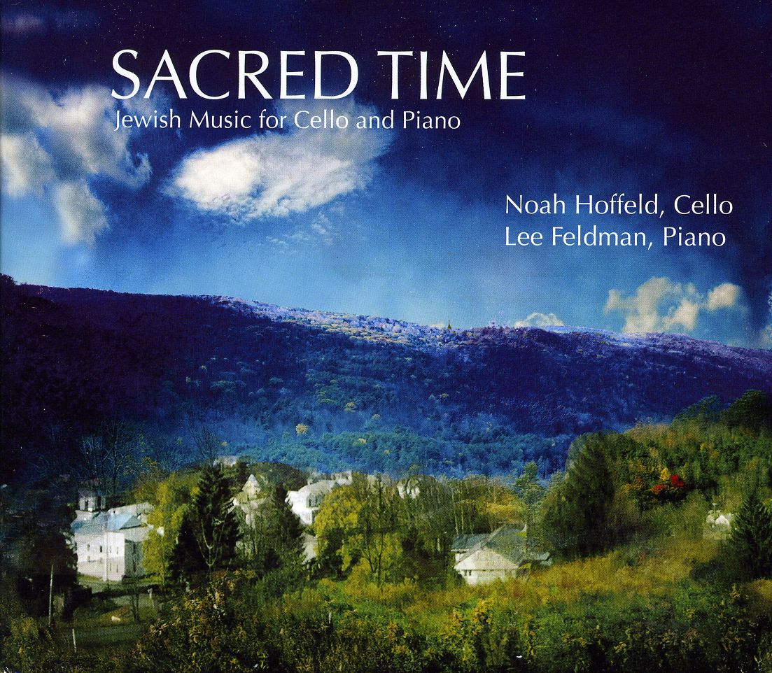 SACRED TIME: JEWISH MUSIC FOR CELLO AND PIANO