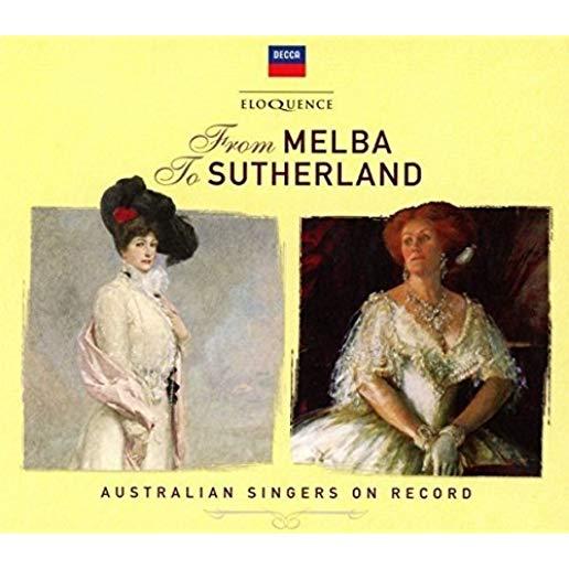 FROM MELBA TO SUTHERLAND: AUSTRALIAN SINGERS / VAR