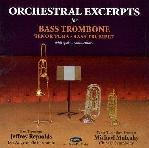 ORCHESTRAL EXCERPTS FOR BASS TROMBONE & TUBA