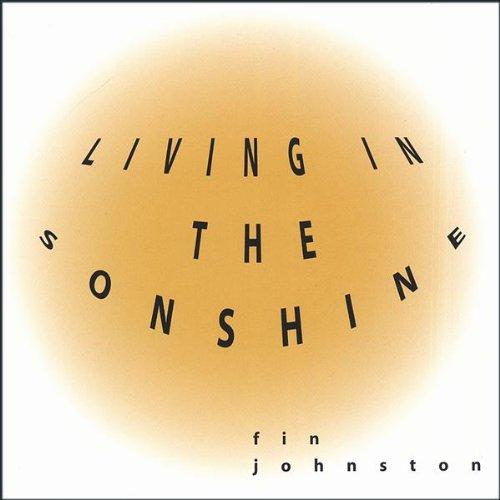 LIVING IN THE SONSHINE