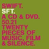 SWIFT (BONUS DVD)