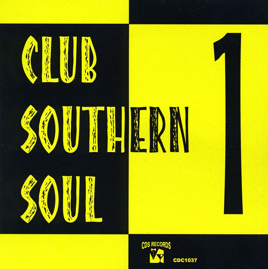 CLUB SOUTHERN SOUL 1 / VARIOUS