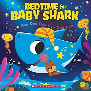 BEDTIME FOR BABY SHARK (PPBK) (ILL)
