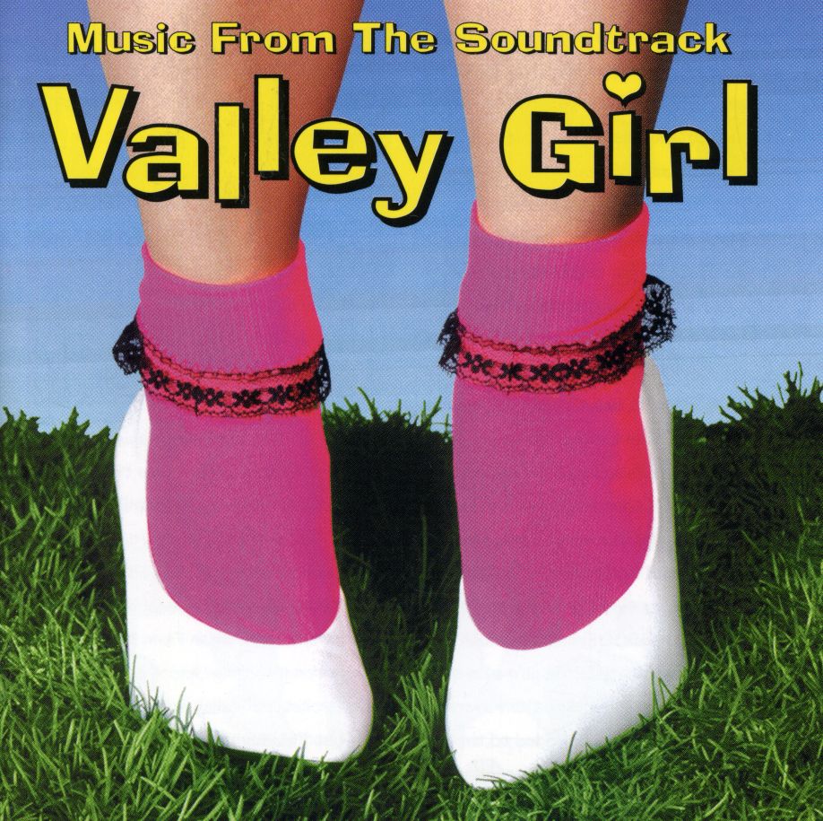 VALLEY GIRL / O.S.T.