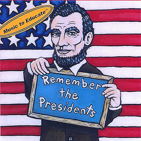 REMEMBER THE PRESIDENTS
