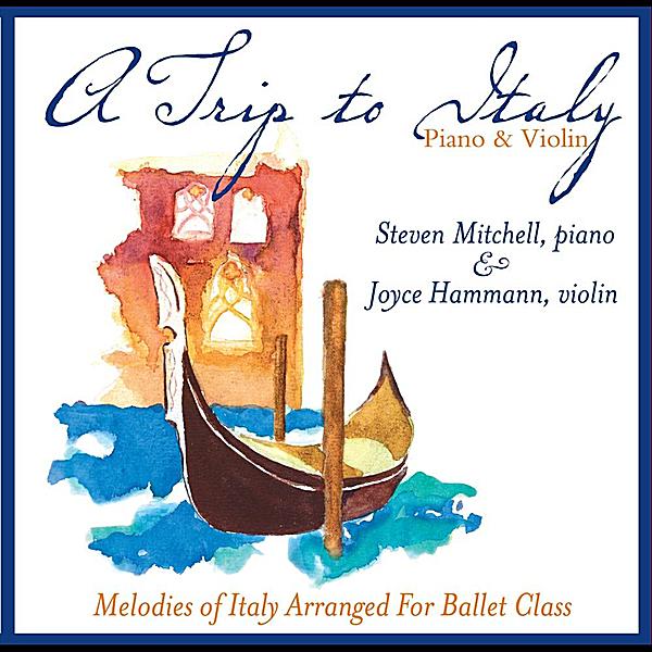 TRIP TO ITALY (MELODIES OF ITALY ARRANGED FOR BALL