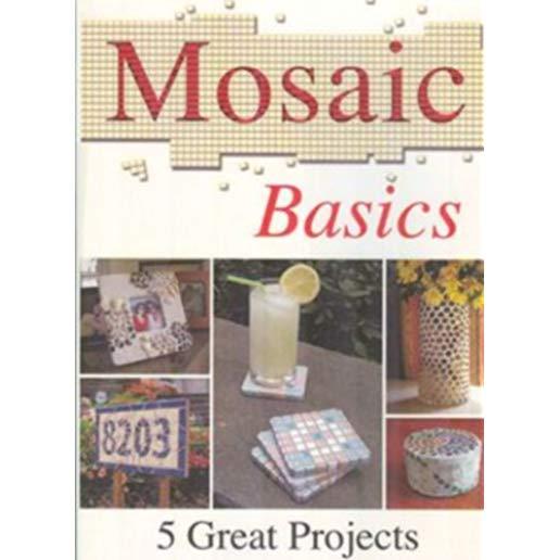 ART OF MOSAIC BASICS