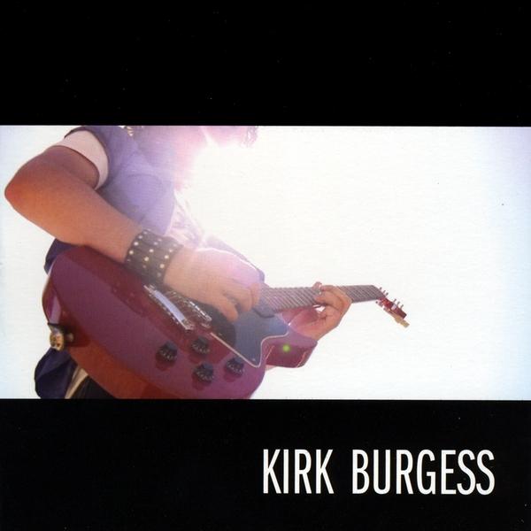 KIRK BURGESS EP
