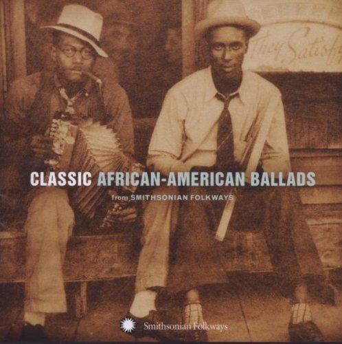 CLASSIC AFRICAN AMERICAN BALLADS FROM / VARIOUS