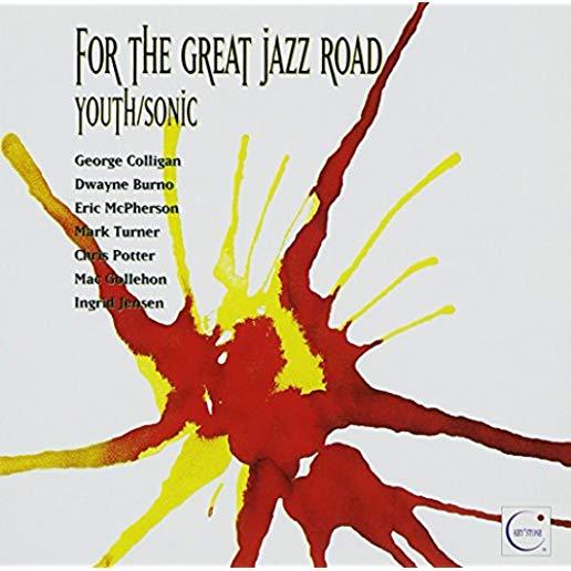 FOR GREAT JAZZ ROAD