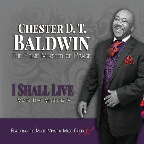 MUSIC THAT MINISTERS IV: I SHALL LIVE