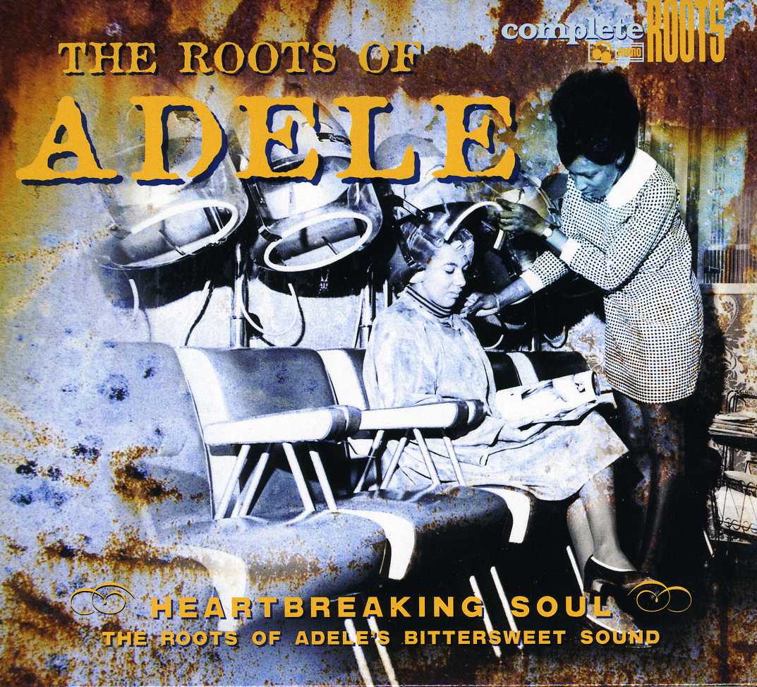 ROOTS OF ADELE / VARIOUS (UK)