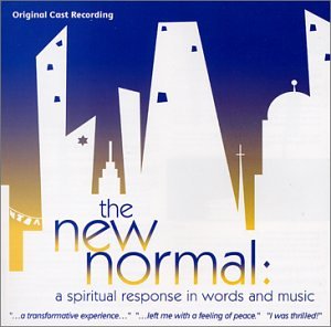 NEW NORMAL: A SPIRITUAL RESPONSE IN WORDS & MUSIC
