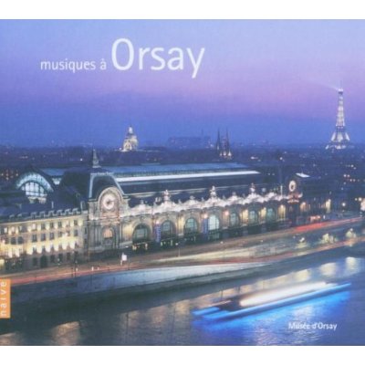 MUSIQUES A ORSAY / VARIOUS