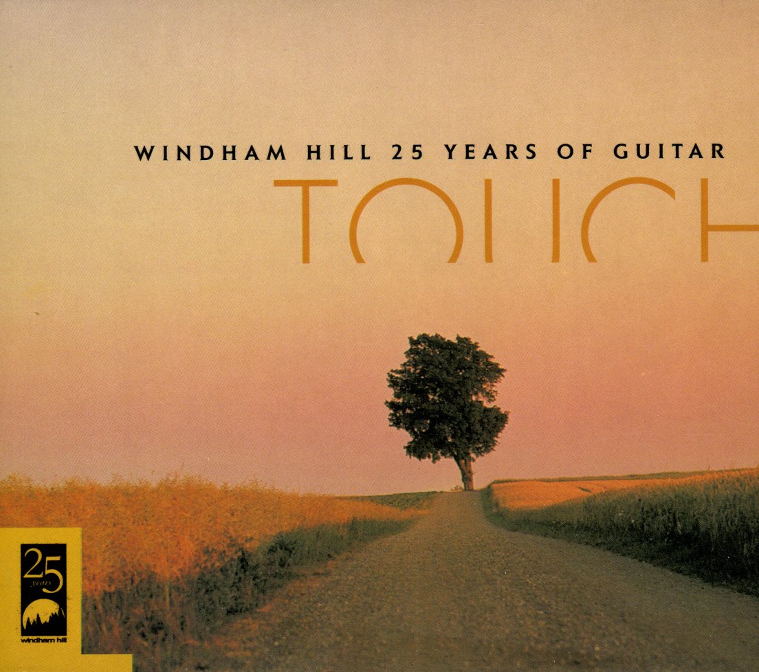 TOUCH: WINDHAM HILL 25 YEARS OF GUITAR / VARIOUS