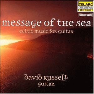 MESSAGE OF THE SEA: CELTIC MUSIC FOR GUITAR