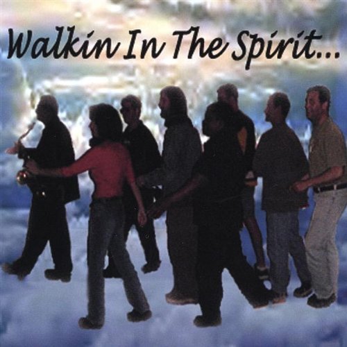 WALKIN IN THE SPIRIT