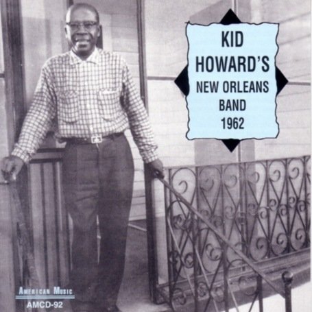 KID HOWARD'S NEW ORLEANS BAND 1962