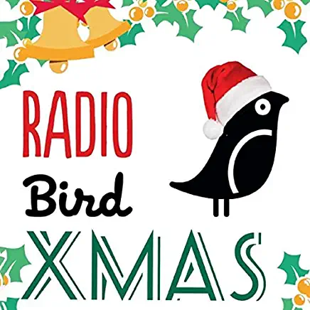 RADIO BIRD XMAS (CDRP)