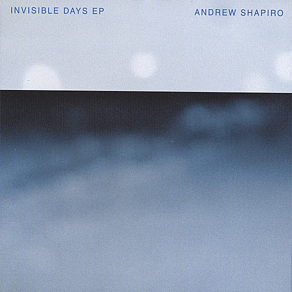 INVISIBLE DAYS EP