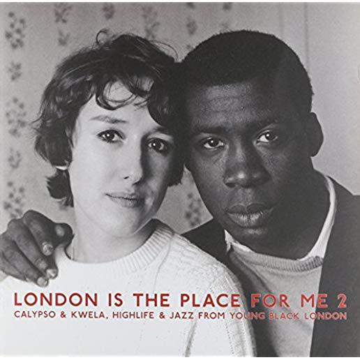 LONDON IS THE PLACE FOR ME 2: CALYPSO & KWEL / VAR