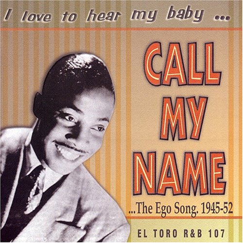 I LOVE TO HEAR MY BABY CALL MY NAME / VARIOUS
