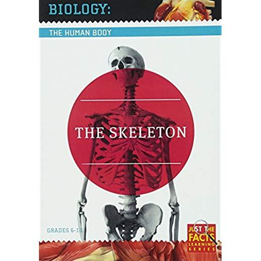 BIOLOGY OF THE HUMAN BODY: SKELETON
