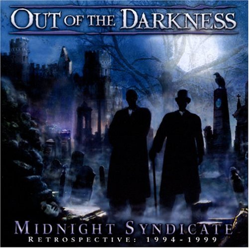 OUT OF THE DARKNESS: RETROSPECTIVE: 1994-1999