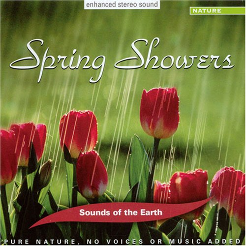 SOUNDS OF EARTH: SPRING SHOWERS / VARIOUS