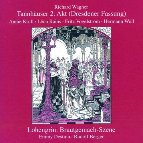 SECOND ACT OF TANNHAUSER: BRIDAL SCENE LOHENGRIN