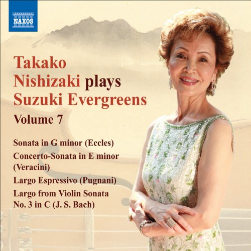 NISHIZAKI PLAYS SUZUKI EVERGREENS 7: VIOLIN SONATA