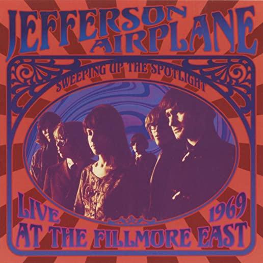 SWEEPING UP THE SPOTLIGHT LIVE AT FILLMORE EAST