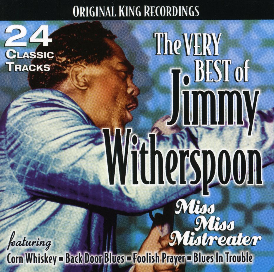 VERY B.O. JIMMY WITHERSPOON: MISS MISS MISTREATER