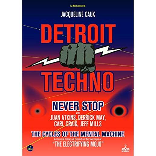 DETROIT TECHNO: NEVER STOP / CYCLE OF THE MENTAL