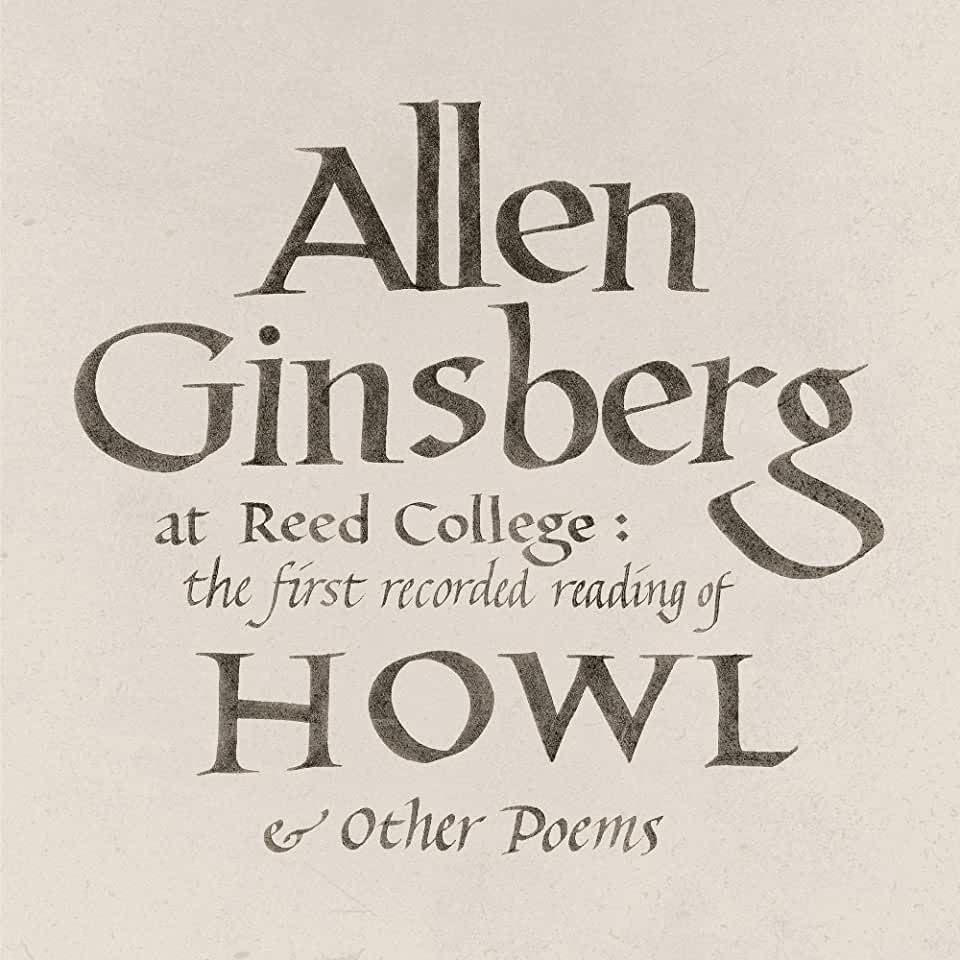 REED COLLEGE: THE FIRST RECORDED READING OF HOWL