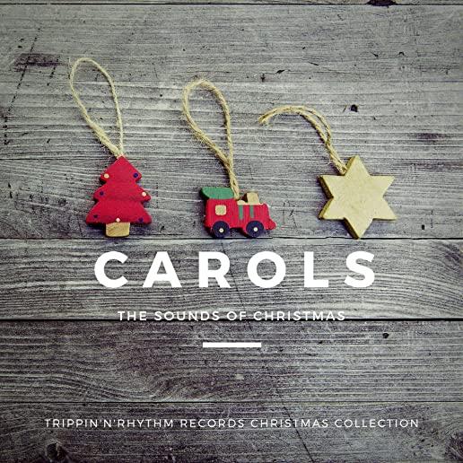 CAROLS - THE SOUNDS OF CHRISTMAS / VARIOUS