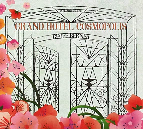 GRAND HOTEL COSMOPOLIS (CAN)