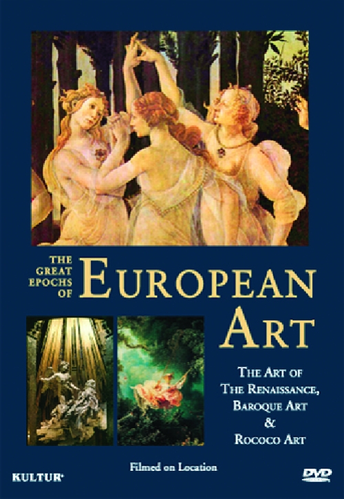 GREAT EPOCHS OF EUROPEAN ART: ART OF RENAISSANCE