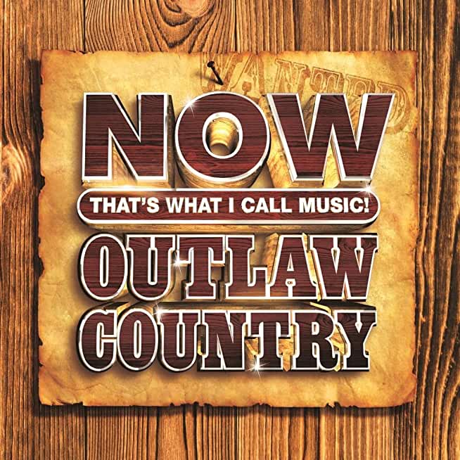 NOW OUTLAW COUNTRY / VARIOUS
