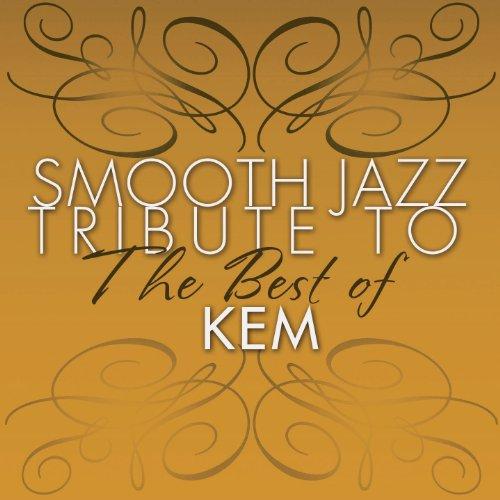 SMOOTH JAZZ TRIBUTE TO KEM THE BEST OF (MOD)