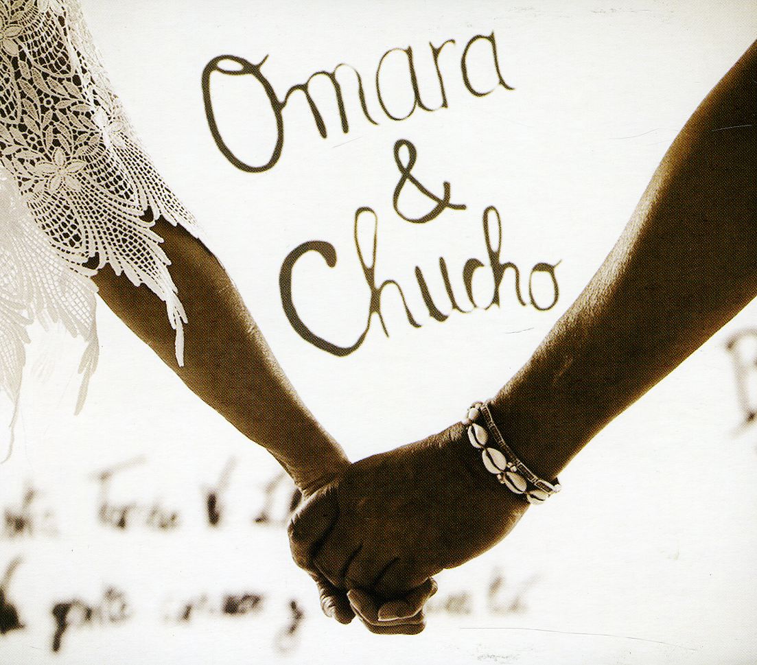 OMARA & CHUCHO