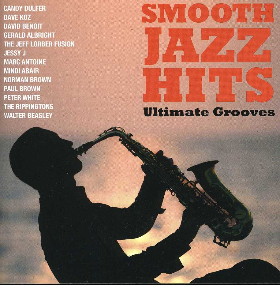 SMOOTH JAZZ HITS: ULTIMATE GROOVES / VARIOUS