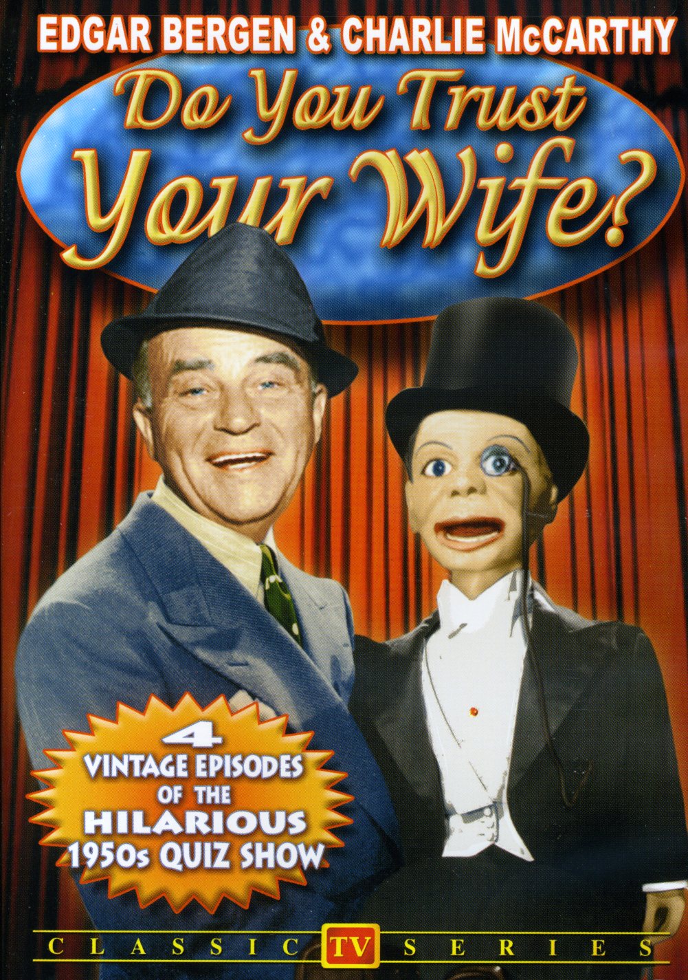 DO YOU TRUST YOUR WIFE 1 / (B&W MOD)